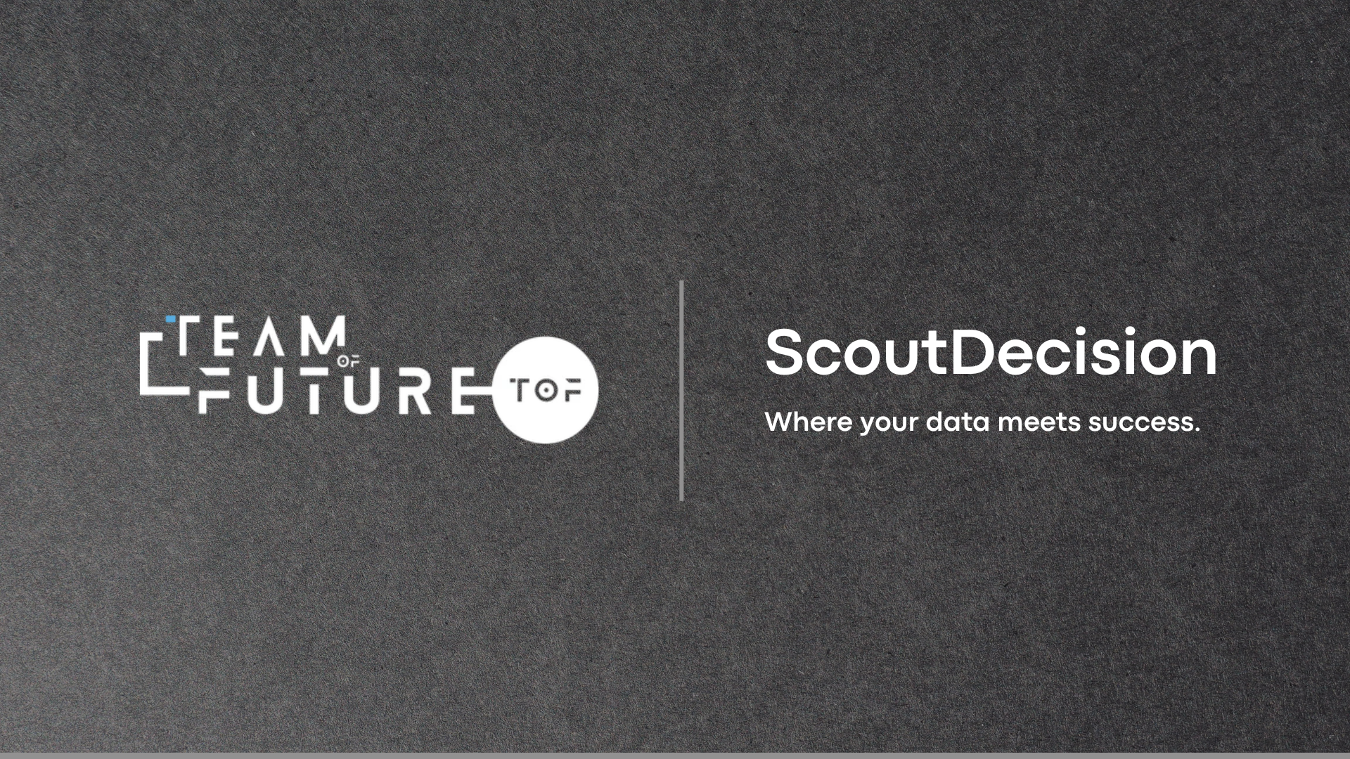 Team of Future Partners with ScoutDecision