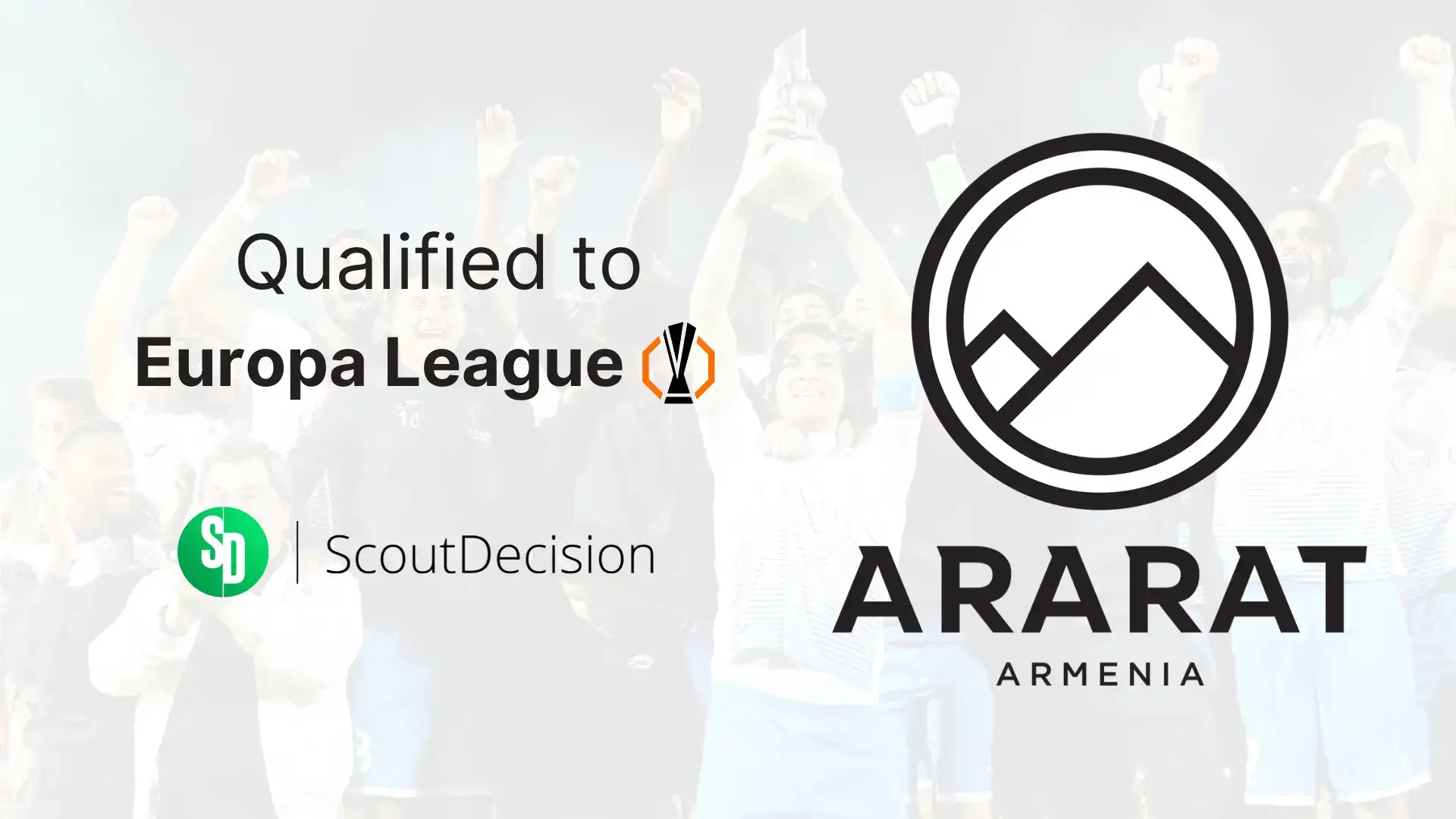 ScoutDecision ve FC Ararat-Armenia, Şampiyonluk ve Europa League Elemelerinin Ardından İş Birliğini Yeniliyor