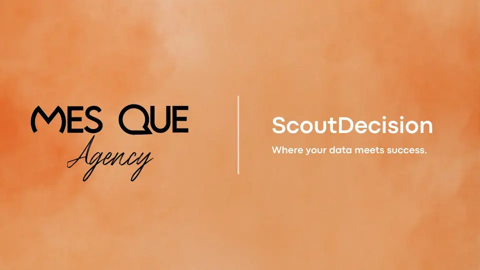 Ortaklık Duyurusu: Mes Que Agency, ScoutDecision Ailesine Katıldı!